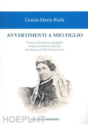 riola grazia maria - avvertimenti a mio figlio