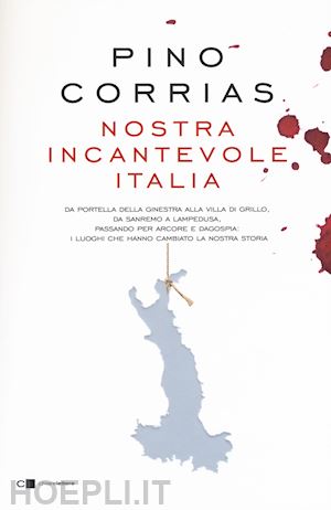 corrias pino - nostra incantevole italia