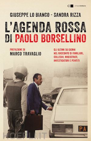 lo bianco giuseppe; rizza sandra - l'agenda rossa di paolo borsellino