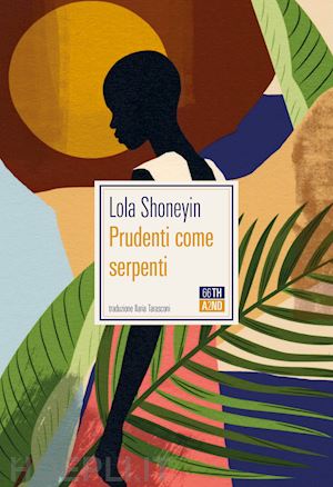 shoneyin lola - prudenti come serpenti