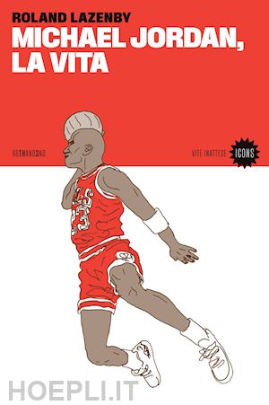 MICHAEL JORDAN, LA VITA