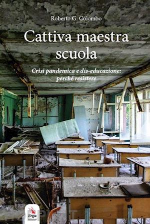 colombo roberto g. - cattiva maestra scuola