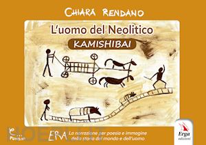 rendano chiara - l'uomo del neolitico. kamishibai