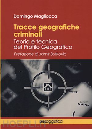 magliocca domingo - tracce geografiche criminali