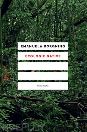 borgnino emanuela - ecologie native