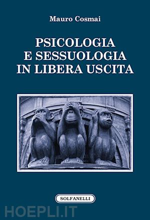 cosmai mauro - psicologia e sessuologia in libera uscita