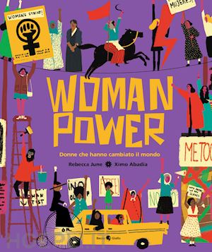 june rebecca - woman power. donne che hanno cambiato il mondo