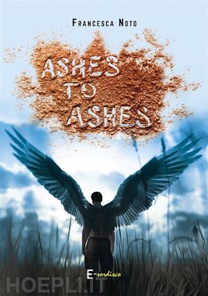 francesca noto - ashes to ashes