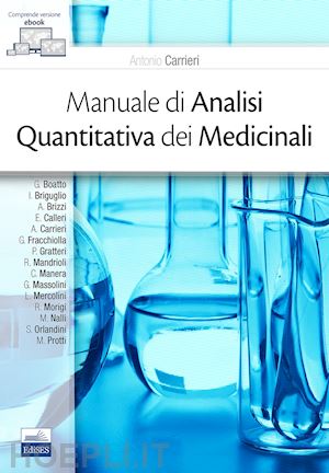 carrieri antonio (curatore); aa.vv. - manuale di analisi quantitativa dei medicinali