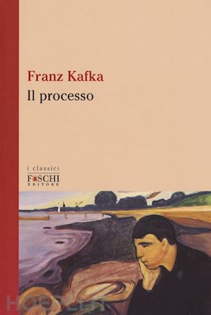 kafka franz - il processo