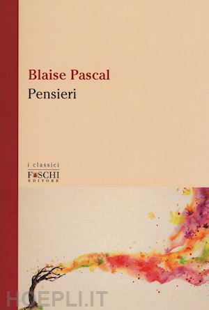 pascal blaise - pensieri