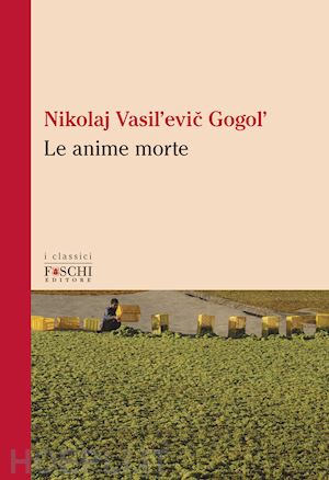 gogol' nikolaj - le anime morte