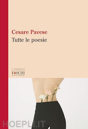 pavese cesare - tutte le poesie