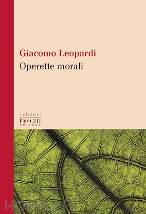 leopardi giacomo - operette morali