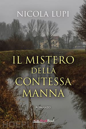 lupi nicola - il mistero della contessa manna