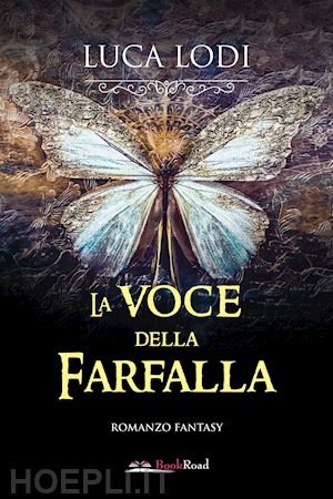 lodi luca - la voce della farfalla