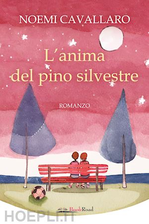 cavallaro noemi - l'anima del pino silvestre