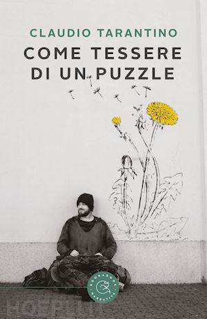 tarantino claudio - come tessere di un puzzle