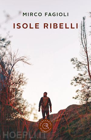 fagioli mirco - isole ribelli