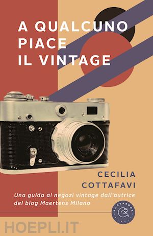 cottafavi cecilia - a qualcuno piace il vintage