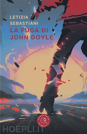 sebastiani letizia - la fuga di john doyle