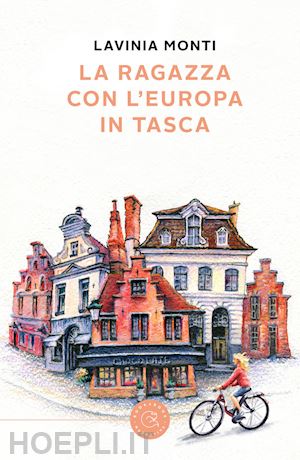 monti lavinia - la ragazza con l'europa in tasca