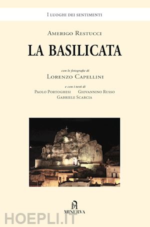 restucci amerigo; capellini lorenzo - la basilicata