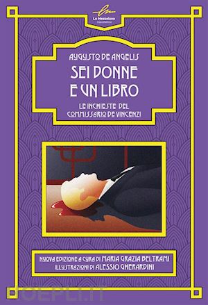 de angelis augusto - sei donne e un libro. le inchieste del commissario de vincenzi