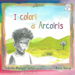 martucci schiavi thokozile - i colori di arcoiris. ediz. illustrata