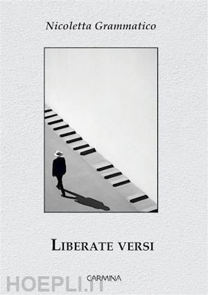 grammatico nicoletta - liberate versi