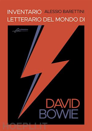 barettini alessio - inventario letterario del mondo di david bowie