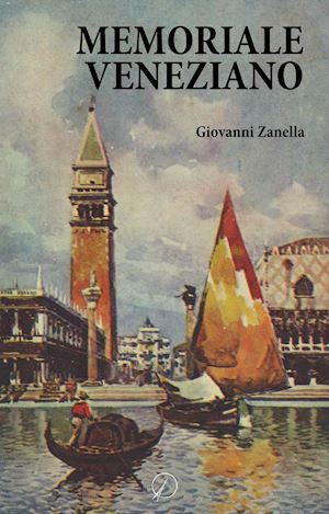 zanella g. - memoriale veneziano