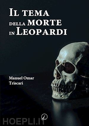 triscari manuel omar - il tema della morte in leopardi