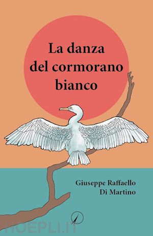 di martino giuseppe raffaello - la danza del cormorano bianco