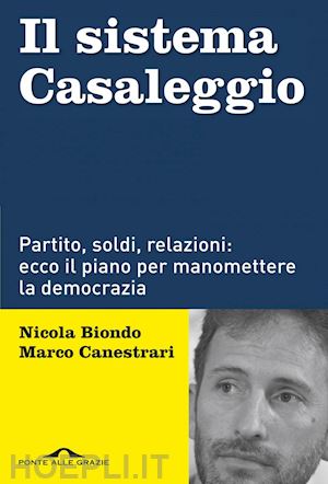 biondo nicola; canestrari marco - il sistema casaleggio