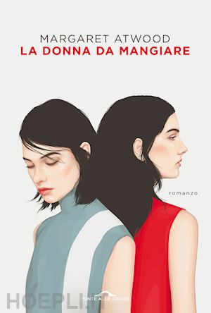 atwood margaret - la donna da mangiare