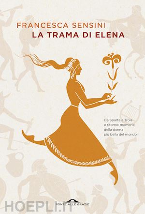 sensini francesca - la trama di elena