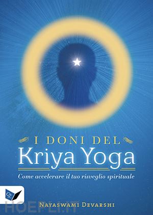 nayaswami devarshi - i doni del kriya yoga