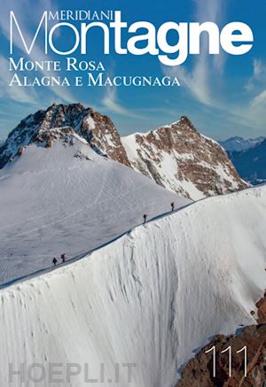 aa.vv. - monte rosa, alagna, macugnaga. con carta geografica ripiegata