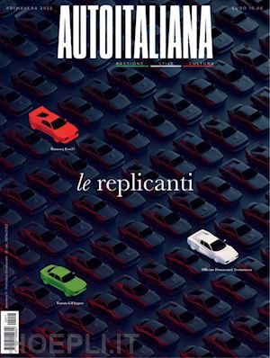 aa.vv. - auto italiana. passione stile cultura. vol. 11: le replicanti