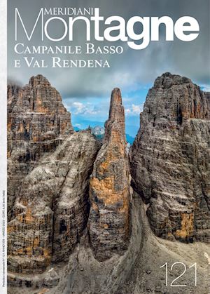 aa.vv. - meridiani montagne 121 - campanile basso e val rendena