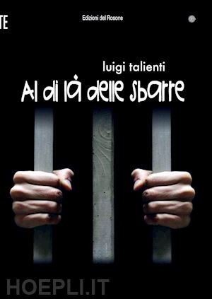 talienti luigi - al di la' delle sbarre