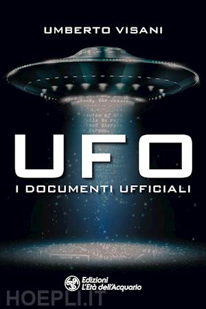 visani umberto - ufo. i documenti ufficiali