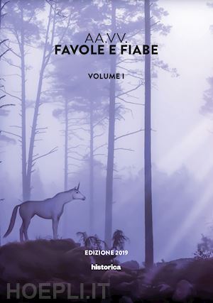  - favole e fiabe (2019). vol. 1
