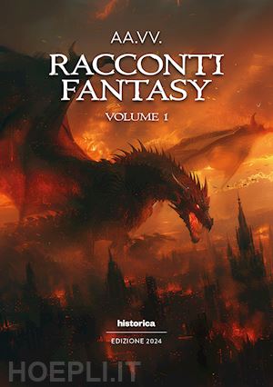  - racconti fantasy 2024. vol. 1