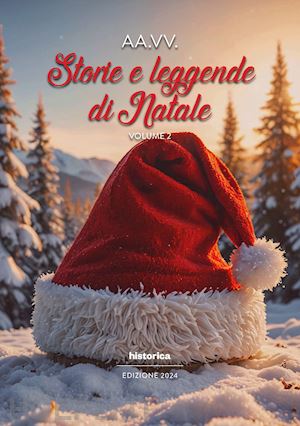  - storie e leggende di natale (2024). vol. 2