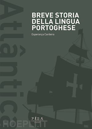 cardeira esperanza - breve storia della lingua portoghese