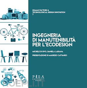 di sivo michele; ladiana daniela - ingegneria di manutenibilita' per l'ecodesign