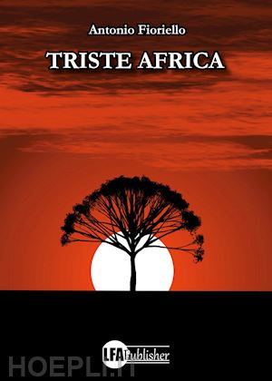 fioriello antonio - triste africa