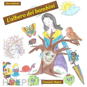 mauro francesco - l'albero dei bambini